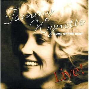 Tammy Wynette - Some of the Best Live  CD